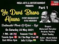 Ye dard bhara afsana  mega arts  entertainment presents part  01 