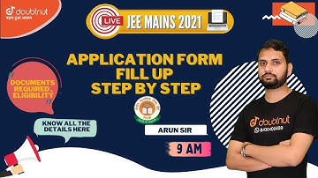 JEE Mains 2021 application form Fill up Step by Step |Documents Required |Eligibility |doubtnut Live