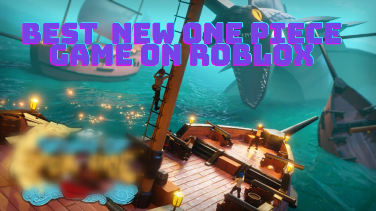 BEST NEW ONE PIECE GAME ON ROBLOX BETTER THAN BLOX FRUITS YouTube 