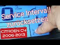 Citroen Service Intervall zurücksetzen | C4 Grand Picasso I (2006-2013) Reset Service Light 20.000km