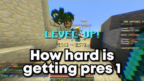 How hard is it to get prestige 1 in The Hypixel Pit (pt 1)