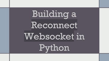 Building a Reconnect Websocket in Python