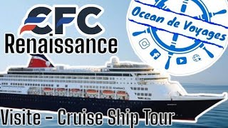 CRUISE SHIP TOUR - VISITE DU RENAISSANCE DE CFC CROISIÈRES