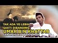 TAK ADA ORANG LEBIH SAKTI DARI UMAR BIN KHATTAB !! Sahabat Rasul, Ustadz Abdul Somad, Lc , MA