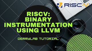 RISCV-Tutorial: Binary Instrumentation Technique using LLVM/CLANG Machine Instruction Pass