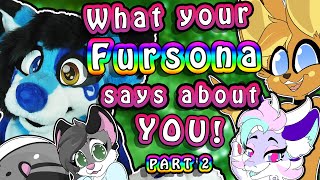 What does your Fursona say about you? 🦊 PART 2