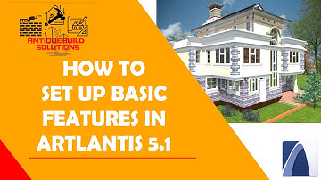 How to Set Basic Features on Artlantis 5.1