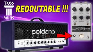 Un SOLDANO dans une pédale et ça le fait GRAVE ! [TEOS MUSIC Silver Monster]
