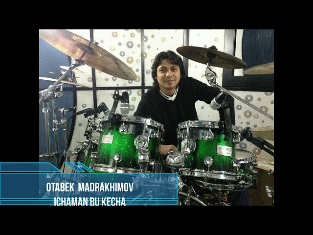Otabek Madrahimov      Ichaman bu kecha