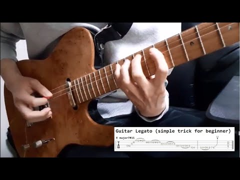 Guitar Legato (simple trick for beginner)