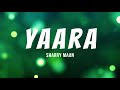 Yaara - Sharry Maan | Lyrics Video | Full Song | Punjabi Song Mp3 Song