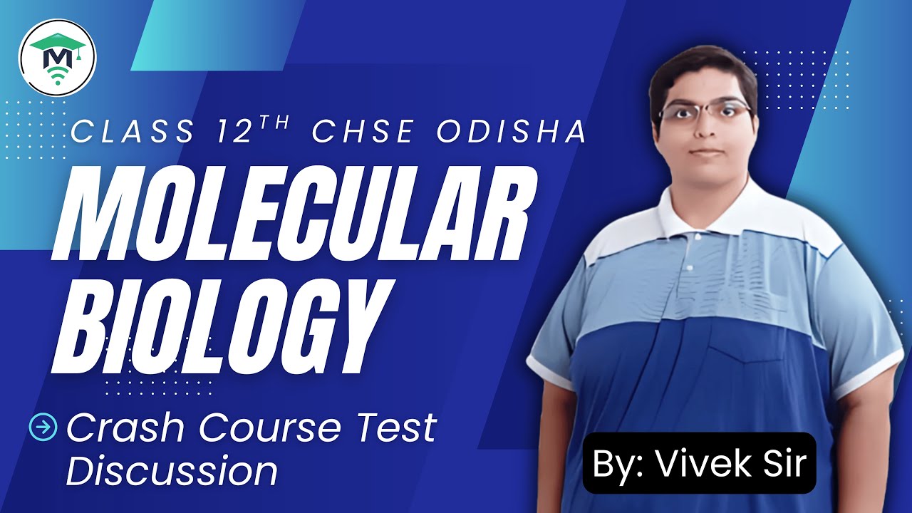 Class 12 Biology | Molecular Biology | Crash Course Test Discussion CHSE Odisha | MatSciOdia