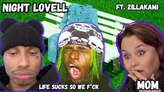 MOM Reaction To Night Lovell - Life Sucks So We F*ck (Feat. Zillakami)