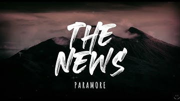 Paramore - The News (Lyrics) 1 Hour