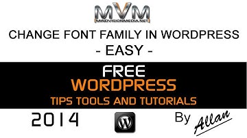 WordPress - Change Font Family - Easy