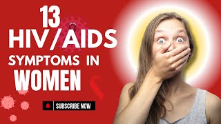 13 Silent Symptoms You Should Never Ignore – Get an HIV Test Immediately