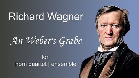 Wagner | An Weber
