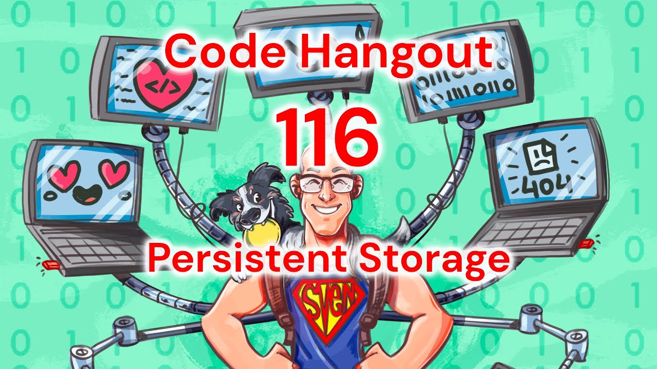 Code Hangout 116: Persistent Storage - YouTube