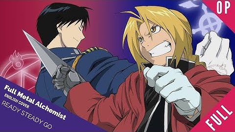 Download Fullmetal Alchemist Opening Ready Steady Go Full Mp3 Free And Mp4