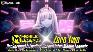 Mobile Legends X Zero Two Part 2 | Background and Loading Screen Intro Mobile Legends