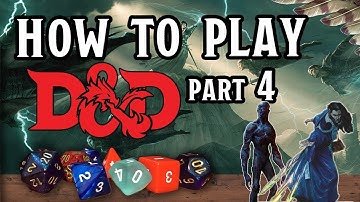 How to Play D&D part 4: The Magic continues!