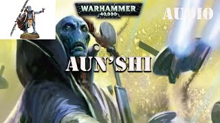 Warhammer 40k Audio Aun'Shi (Tau Empire)