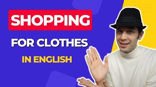 English Speaking: Shopping For Clothes