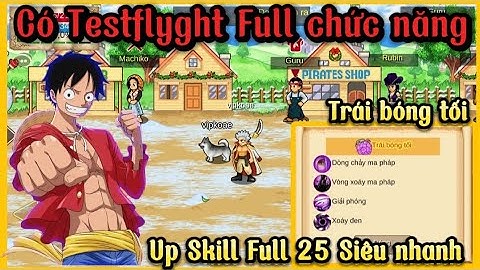 Htth Lậu Mới _ Sever Test Free Vàng Ruby Có Testflyght Up Skill Siêu nhanh Nhận Free trái bóng tối