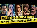 Top 10 Must-Watch: Top 10 Highest Rated Indian Web Series of 2024-25 🎬