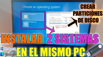 Instalar 2 Sistemas Operativos en 2 Particiones de Disco Duro Diferentes | Activar Arranque Dual