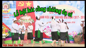 Hát cồng chiêng dạ ơi của dân tộc thổ quê ta.