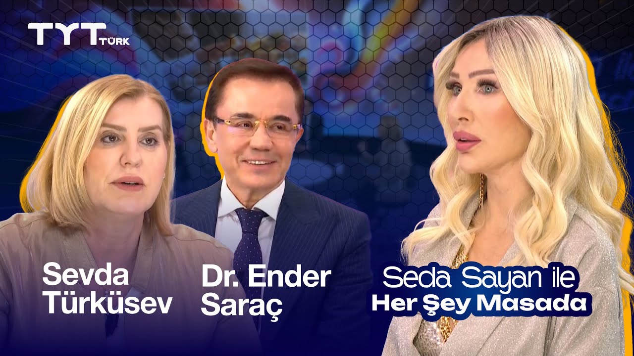 Seda Sayan ile Her Şey Masada | 2. Bölüm • Sevda Türküsev & Dr. Ender Saraç