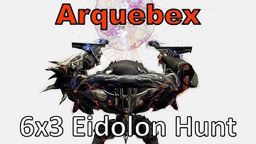 Voidrig Arquebex 6x3 (Warframe, 18 Eidolons in 1 Night Cycle, Unairu Wisp DPS Volt POV)