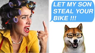 r\/EntitledParents Karen Want Her Kid To STEAL My Bike