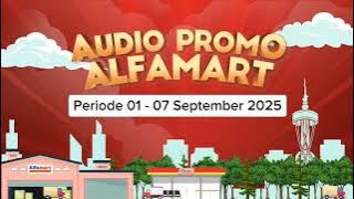 Audio Promo Alfamart Periode 01 - 07 September 2025