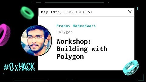 Polygon: Building with Polygon with Pranav Maheshwari
