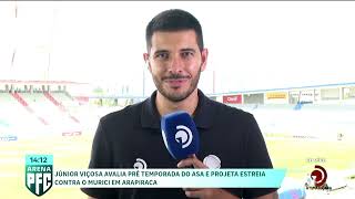 Júnior Viçosa avalia pré-temporada do ASA e projeto estreia contra o Murici em Arapiraca