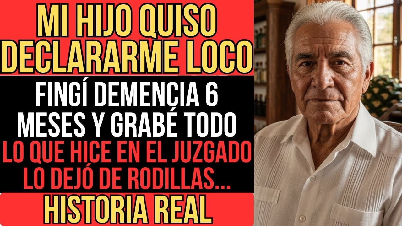 MI NUERA Y MI HIJO QUERÍAN INTERNARME EN UN ASILO PARA ROBARME LA HERENCIA   FINGÍ DEMENCIA 6 MESES