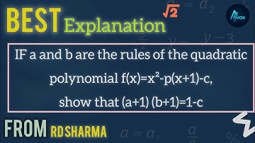 Find Zeros of f(x)= x² - p(x + 1)- c and Prove (α + 1)(β + 1) = 1 - c Quadratic Polynomial Explained