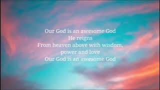 A Week Away - Awesome God, God Only Knows | Lyrics