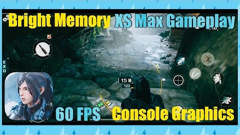 Bright Memory | IPhone XS Max Gameplay | 60 FPS Console Graphics | Mission 1 | IOS/ Android