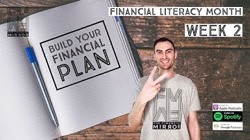 Financial Literacy Month: Build Your Financial Plan | The Financial Mirror