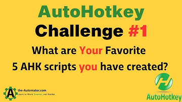 AHK Challenge 1  Favorite AHK scripts