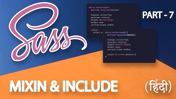 MIXIN & INCLUDE - SASS - Part 7 - Hindi