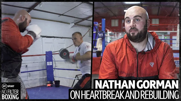 Nathan Gorman tells the heartbreaking story about his family during Daniel Dubois fight week