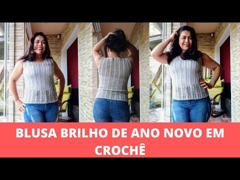 BLUSA BRILHO DE ANO ANO  EM CROCHÊ PASSO A PASSO