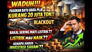 WADUH!!! PASOKAN BATU BARA PLN KURANG 20 JUTA TON!! BAKAL SERING MATI LISTRIK?? LISTRIK MAU NAIK??