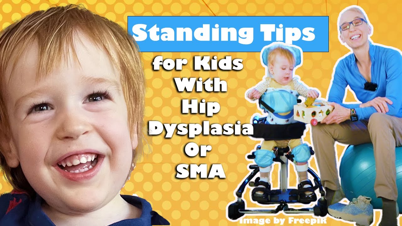 Советы по стоянию для детей со СМА и дисплазией тазобедренного сустава | Физиотерапевт объясняет