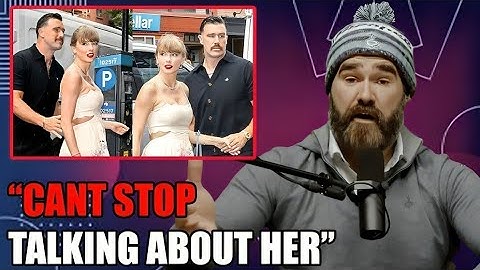 Jason Kelce Reveals Travis Kelce’s Sweet Obsession With Taylor Swiftf
