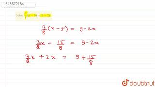 Solve: 3/8(x-5)=9-2x | 7 | SIMPLE LINEAR EQUATIONS  | MATHS | ICSE | Doubtnut